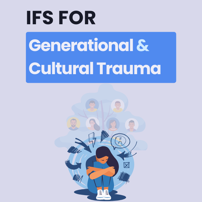 IFS for generational trauma