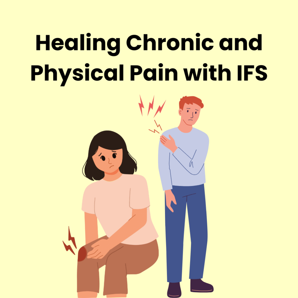 IFS and Chronic Pain